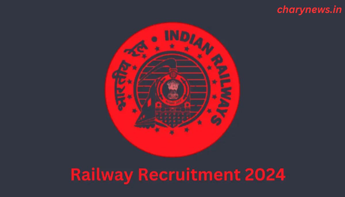 Railway Recruitment 2024