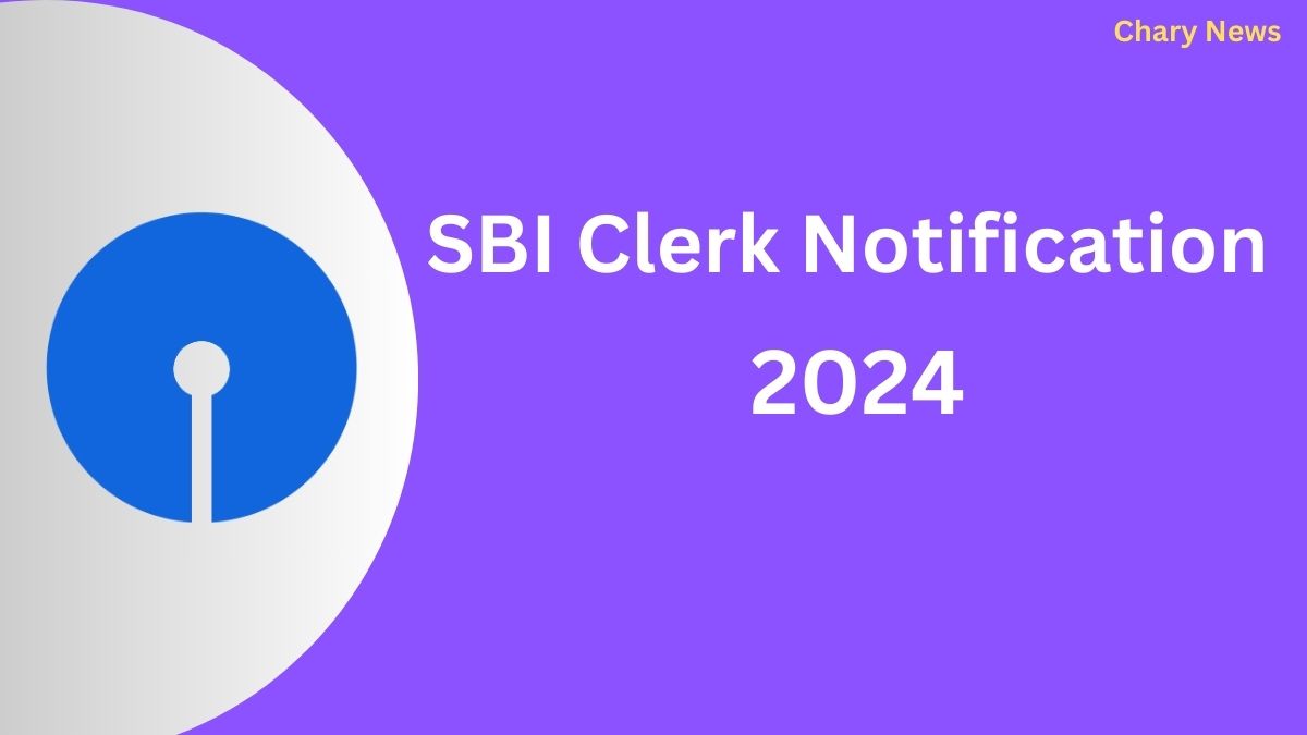 SBI Clerk Notification 2024