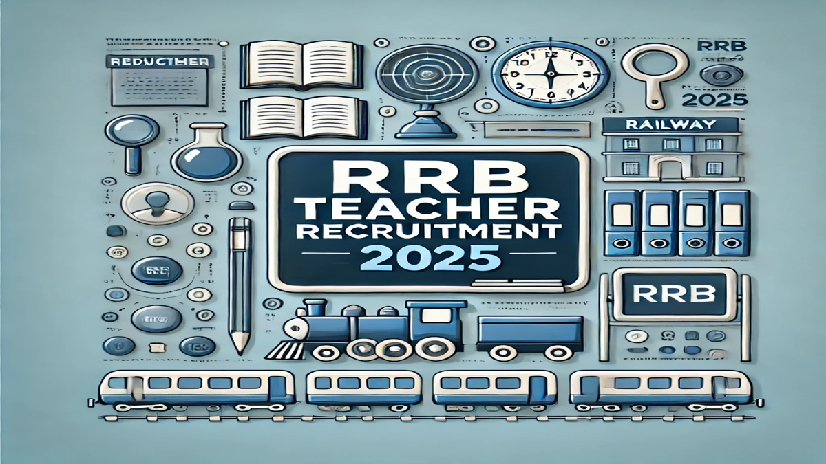 RRB Teacher Recruitment 2025